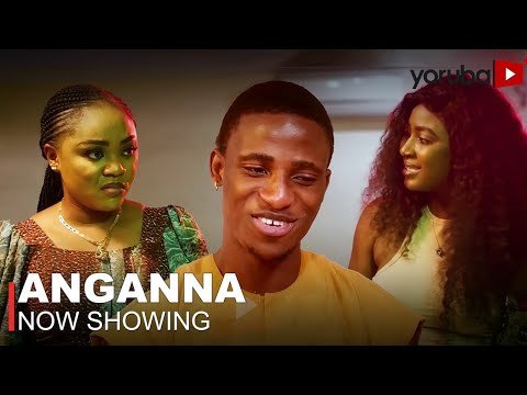 Download : Angana – Latest Yoruba Movie 2022 Drama