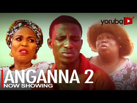 Download : Angana Part 2 – Latest Yoruba Movie 2023 Drama Mp4 Video Download