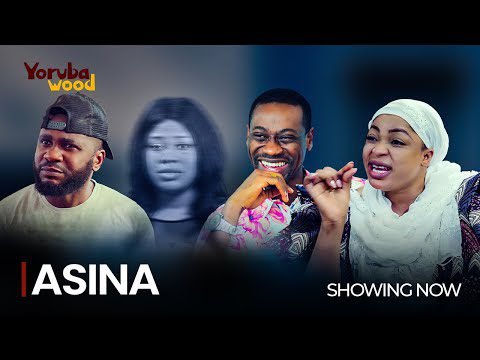 Download : ASINA – Latest 2023 Yoruba Movie Drama Mp4 Video Download