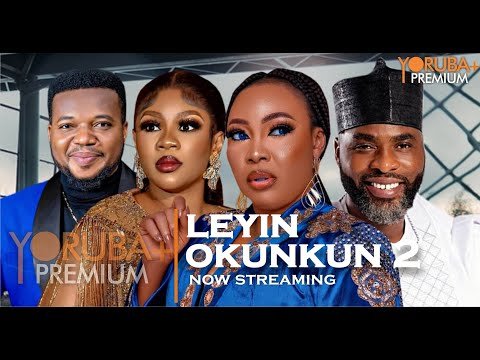 Download : LEYIN OKUNKUN Part 2 – Latest Yoruba Movie 2023 Drama Mp4 Video Download